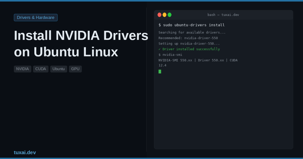 How to Install NVIDIA Drivers on Ubuntu (2026 Guide)