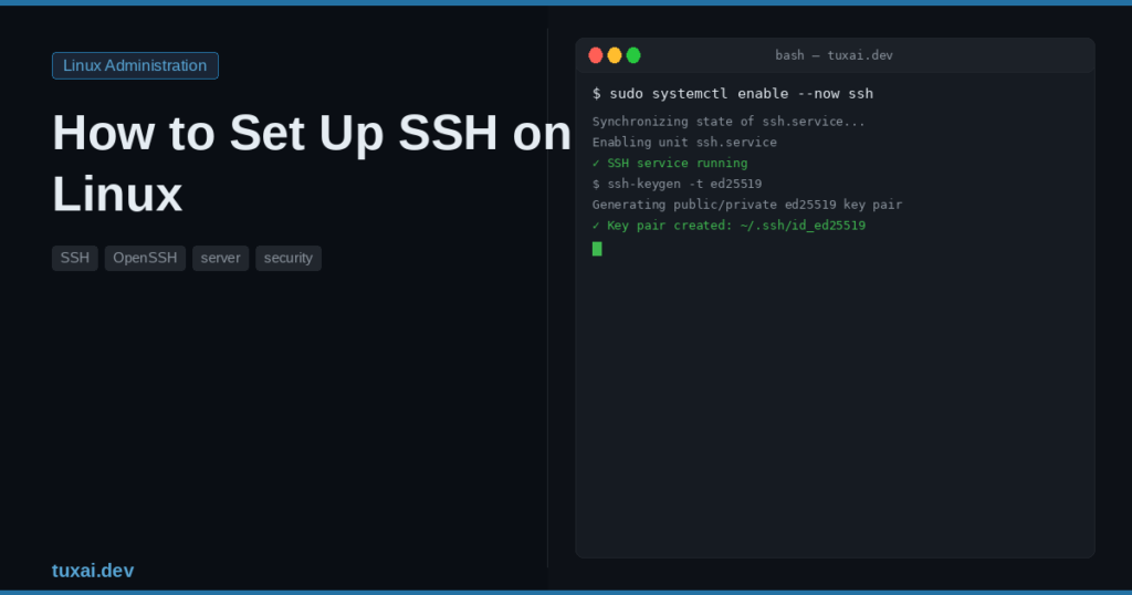 How to Set Up SSH on Linux: Complete Guide with Key Authentication