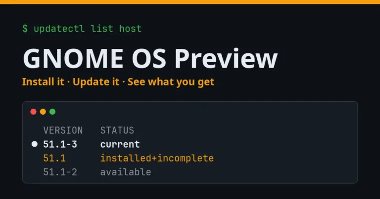 GNOME OS Preview 51.1 in the terminal: updatectl list host showing 51.1-3 as current