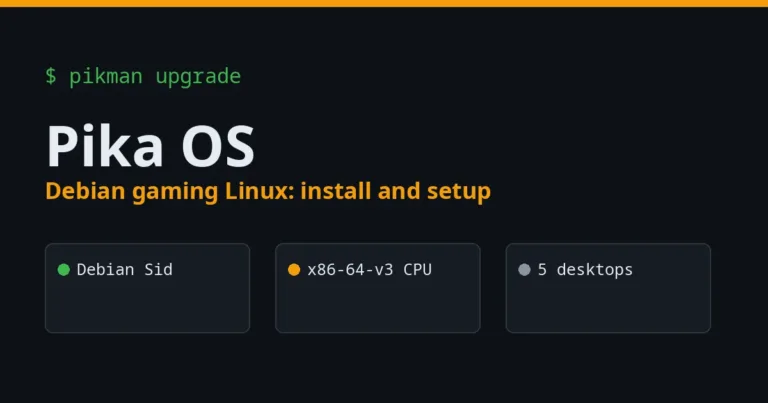 Pika OS guide: Debian Sid based gaming Linux, x86-64-v3 CPU required, five desktop editions